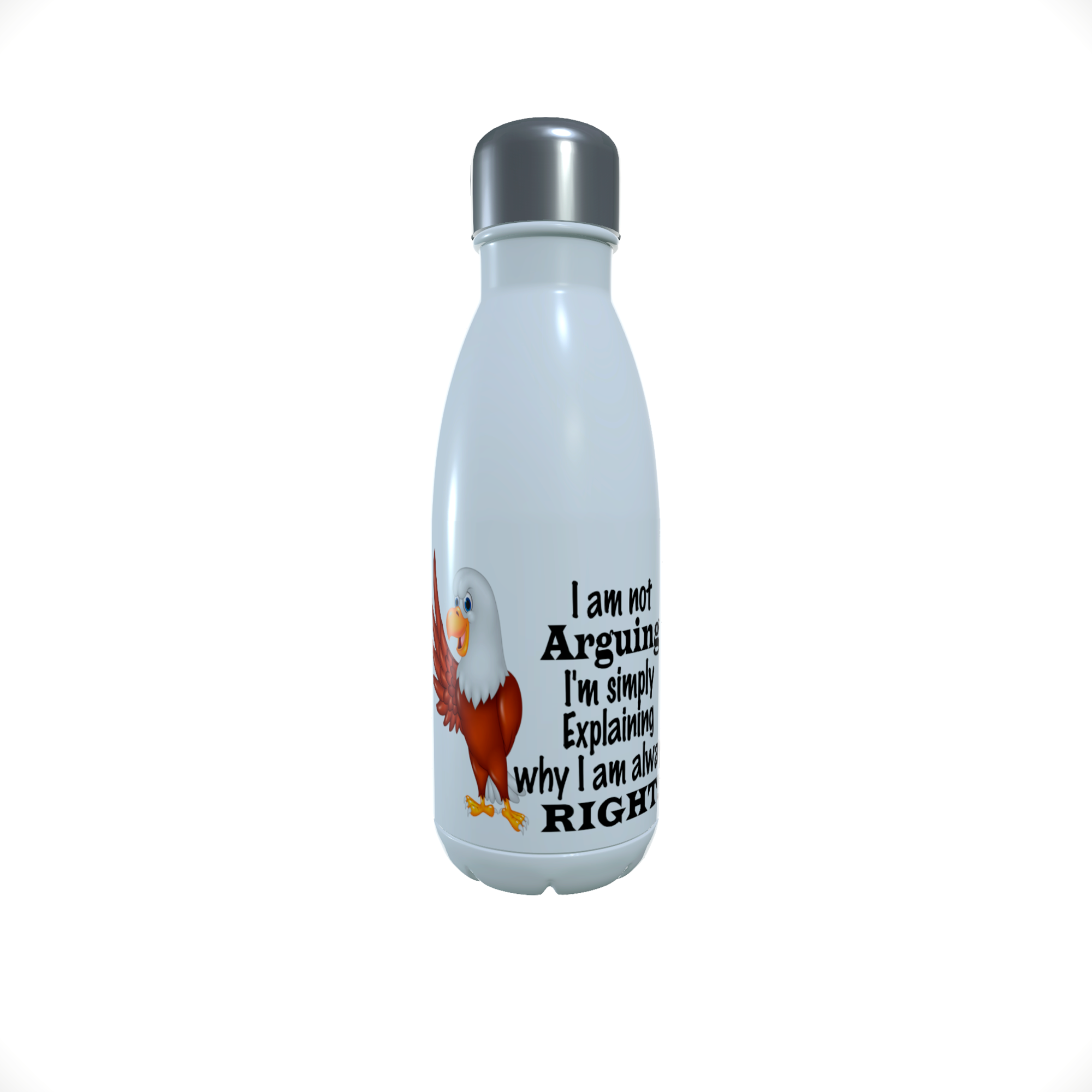 I Am Not Arguing I Am Simply Explaining ...Slogan Thermal bottle